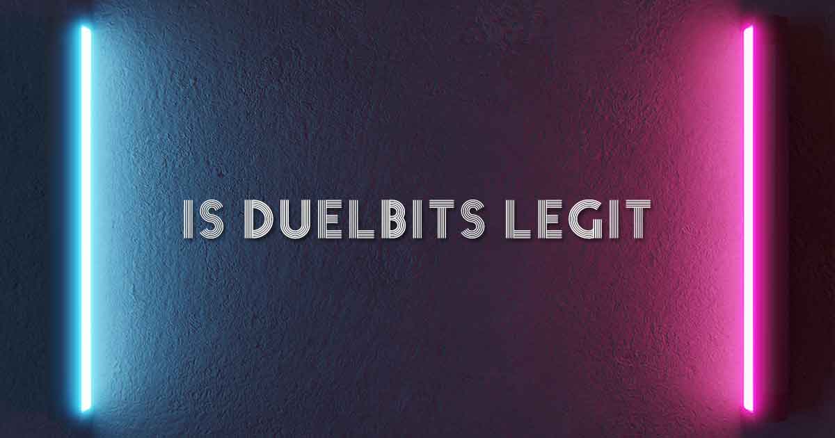 Is Duelbits Legit