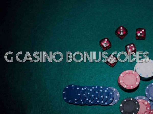 G Casino Bonus Codes