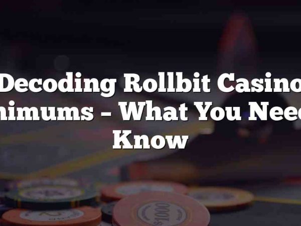 Decoding Rollbit Casino Minimums – What You Need to Know