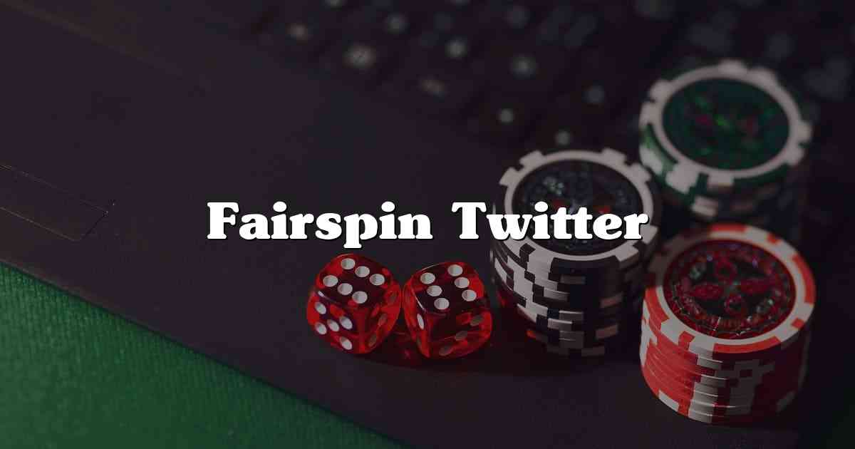 Fairspin Twitter